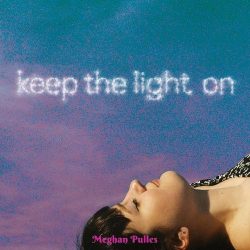 Meghan-Pulles_Keep The Light On -cover art